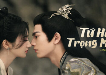 Tứ Hải Trọng Minh hứa hẹn là phim Hoa Ngữ tháng 08/2024 có khả năng “bạo”